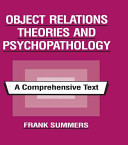 Object relations theories and psychopathology : a comprehensive text /