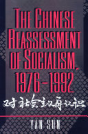 The Chinese reassessment of socialism 1976-1992