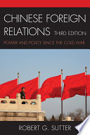 Chinese foreign relations power and policy since the Cold War /