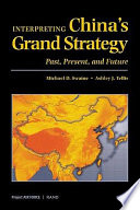 Interpreting China's grand strategy past, present, and future /