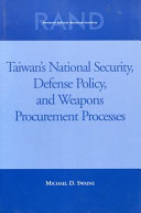 Taiwan's national security, defense policy, and weapons procurement processes
