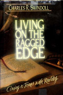 Living on the Ragged edge : coming to terms with reality /