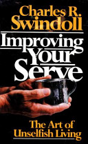 Improving your serve : the art of unselfish living /