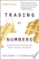 Trading by numbers scoring strategies for every market /