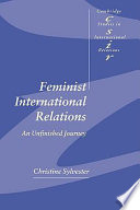 Feminist international relations an unfinished journey /