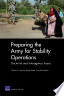 Preparing the Army for stability operations doctrinal and interagency issues /