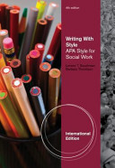 Writing with style : APA style for social work /