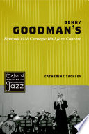Benny Goodman's famous 1938 Carnegie Hall jazz concert