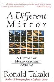 A different mirror : a history of mulicultural America /