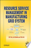 Resource service management in manufacturing grid system