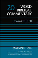 Word Biblical Commentary, vol. 20 : Psalms 51-100 /