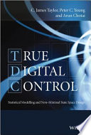 True digital control statistical modelling and non-minimal state space design /