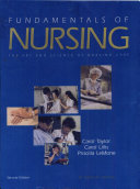 Fundamentals of Nursing : the art and science of nursing care /