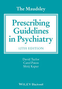 The Maudsley prescribing guidelines in psychiatry /