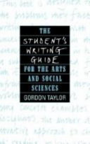 The student's writing guide for the arts and social sciences /