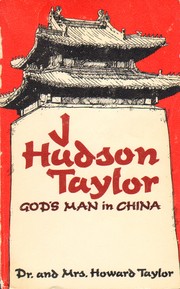 J. Hudson Taylor : a biography /