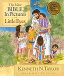 The new Bible in pictures for little eyes/