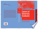 Careers of University Graduates Views and Experiences in Comparative Perspectives /