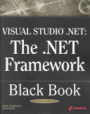 Visual Studio .NET the .NET framework black book /