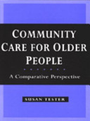 Community care for older people : a comparative perspective /