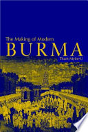 The making of modern Burma