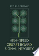 High-speed circuit board signal integrity