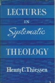 Introductory lectures in systematic theology /