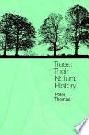 Trees their natural history /