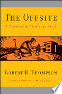 The offsite a leadership challenge fable /