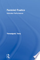 Feminist poetics poiesis, performance, histories /