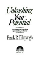 Unleashing your potential : discovering your Go-given opportunities for ministry /