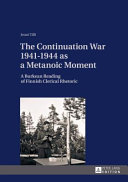 The continuation war 1941-1944 as a metanoic moment : a Burkean reading of Finnish clerical rhetoric /