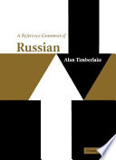 A reference grammar of Russian
