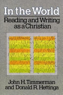In the world : reading and writing as a christian /