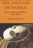Anguish Of Snails Native American Folklore in the West /