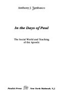 In the days of paul : the social  World and teaching of the  apostle /