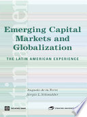 Emerging capital markets and globalization the Latin American experience /