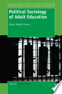 Political sociology of adult education /