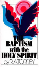 The baptism with the Holy Spirit /