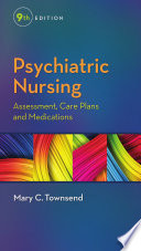 Psychiatric nursing : assessment, care plans, and medications /