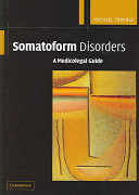 Somatoform disorders a medicolegal guide /