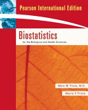 Biostatistics for the biological and health sciences /