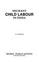 Migrant child labour in India /