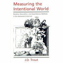Measuring the intentional world realism, naturalism, and quantitative methods in the behavioral sciences /