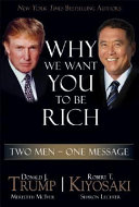 Why we want you to be rich : two men, one message /