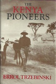 The Kenya pioneers /