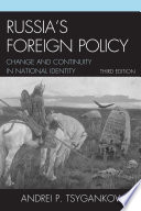 Russia's foreign policy change and continuity in national identity /