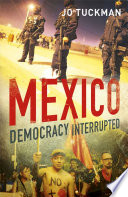 Mexico democracy interrupted /