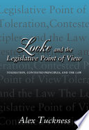 Locke and the legislative point of view toleration, contested principles, and the law /