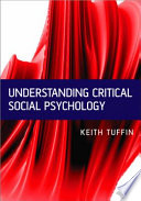 Understanding critical social psychology